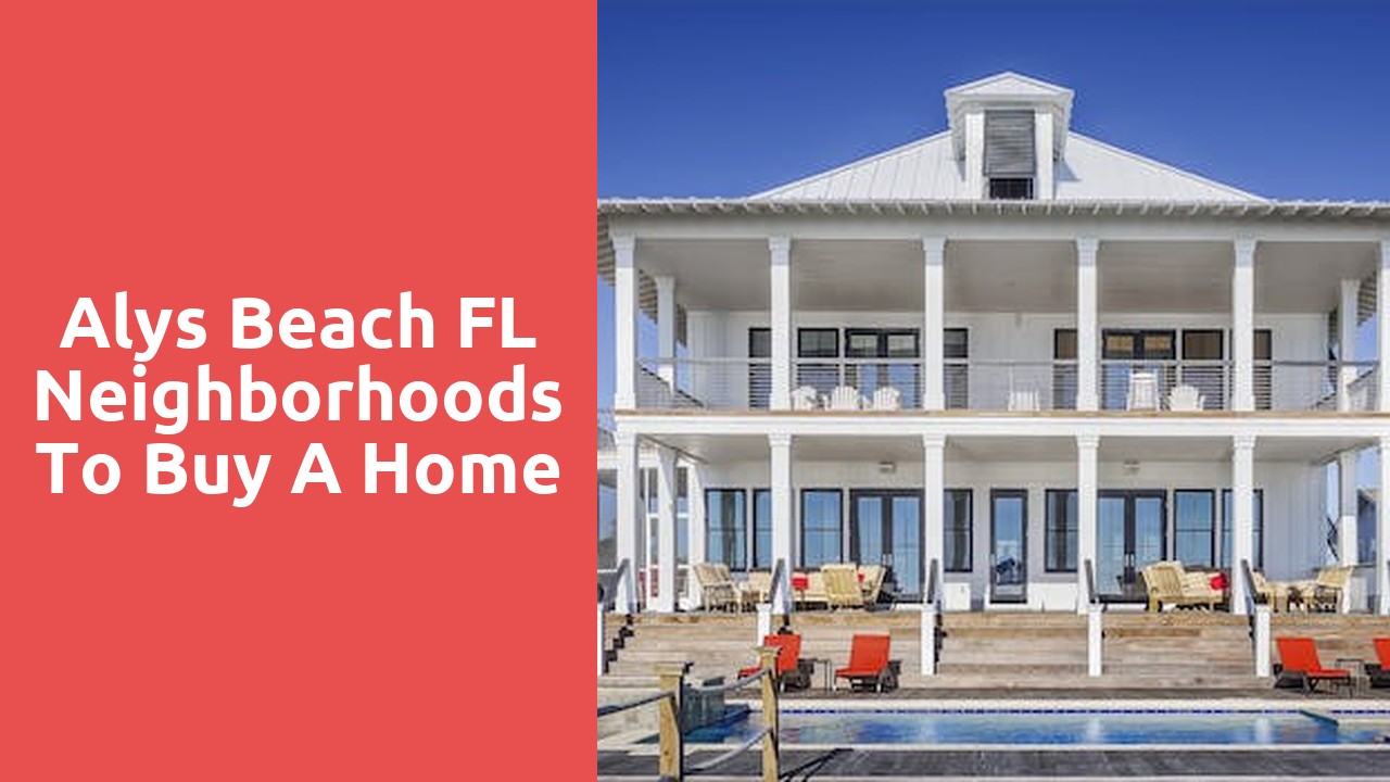 Alys Beach FL Neighborhoods To Buy A Home