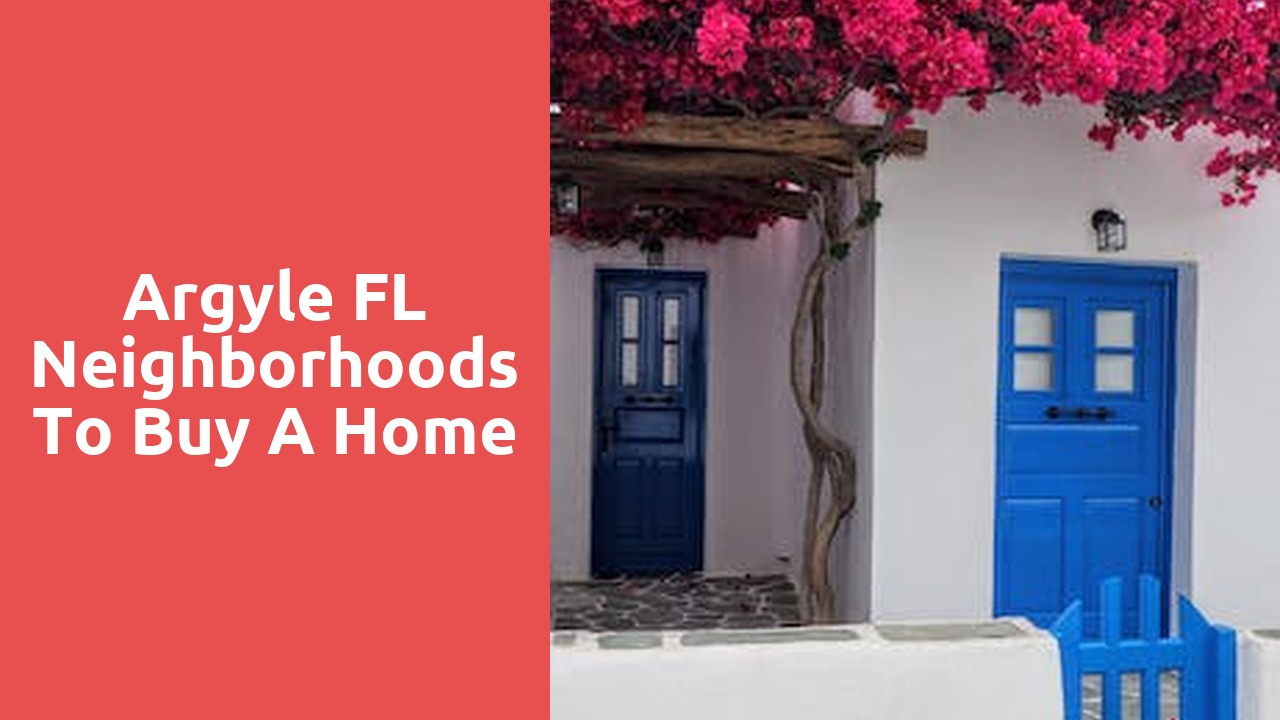 Argyle FL Neighborhoods To Buy A Home