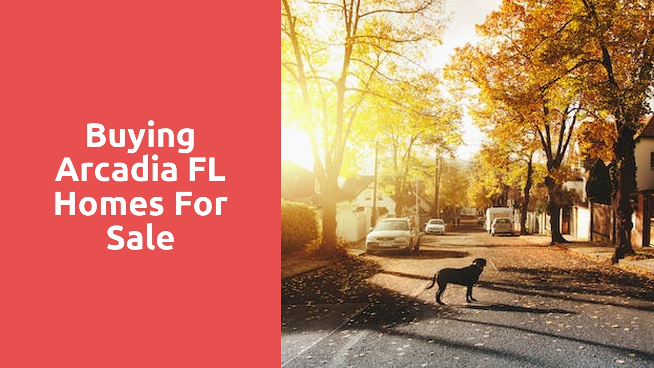 Buying Arcadia FL Homes For Sale
