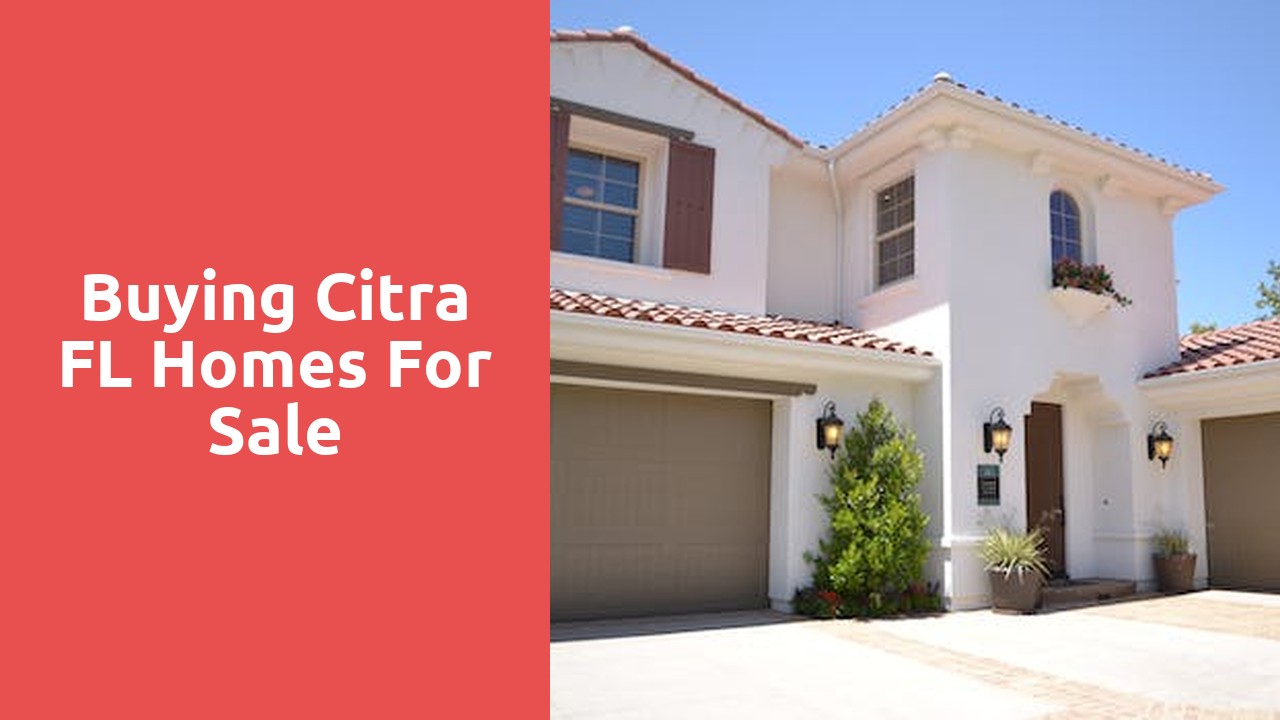 Buying Citra FL Homes For Sale