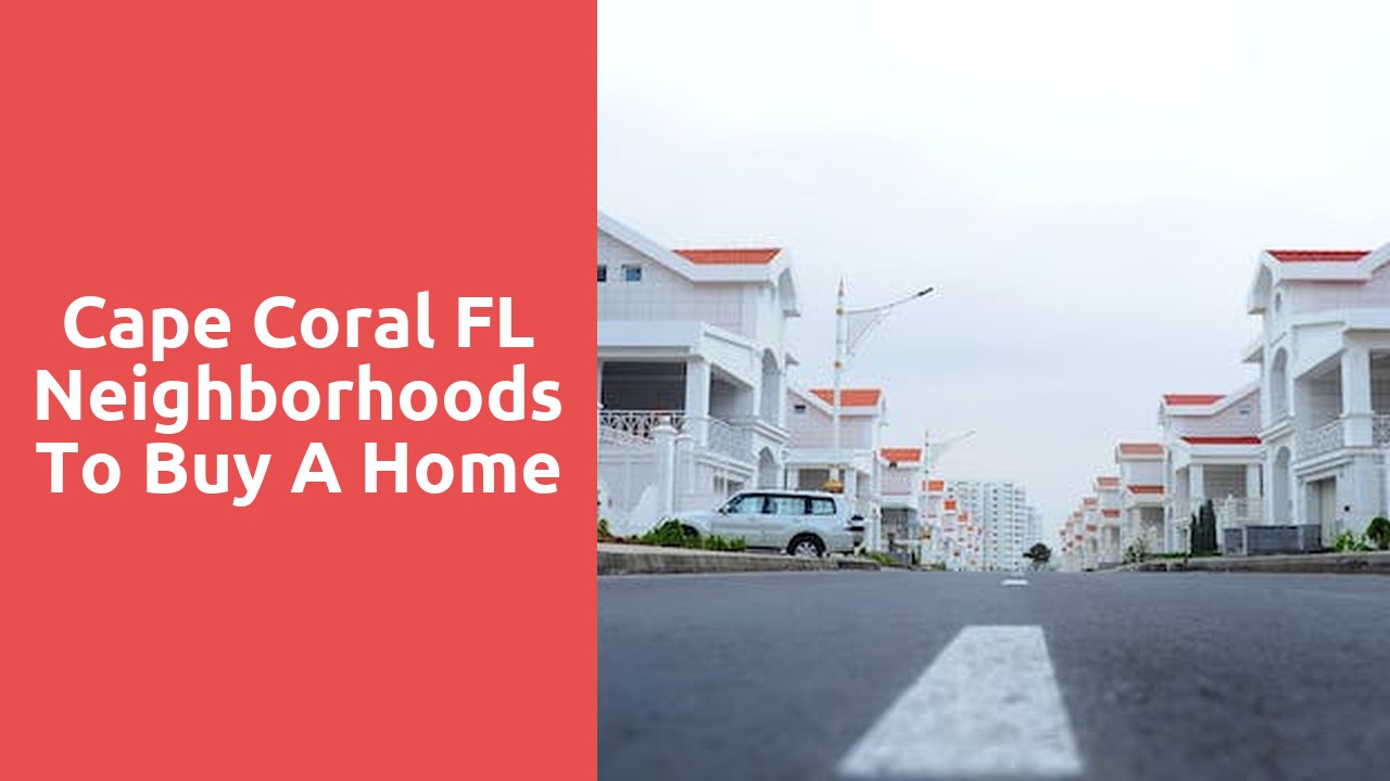 Cape Coral FL Neighborhoods To Buy A Home