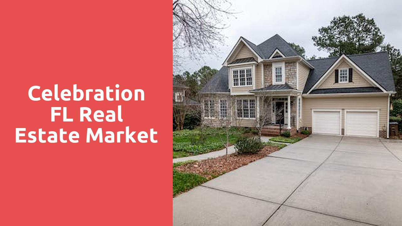 Celebration FL Real Estate Market