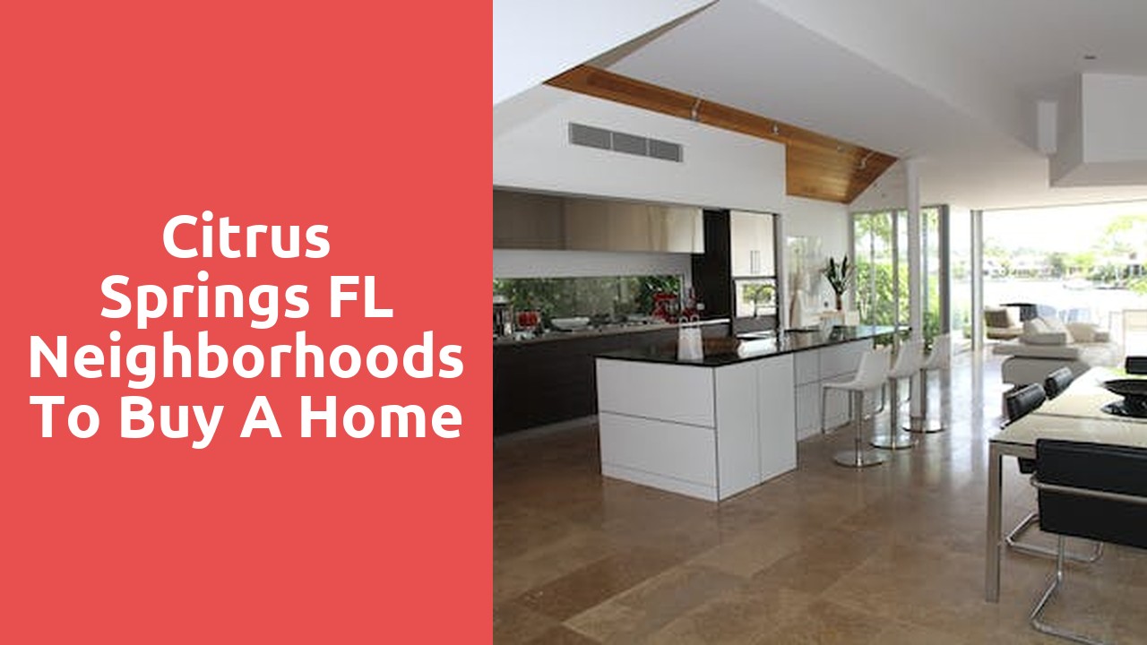 Citrus Springs FL Neighborhoods To Buy A Home